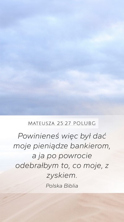 Mateusza 25:27 POLUBG Bible Verse Image