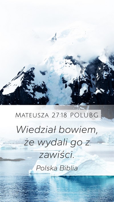 Mateusza 27:18 POLUBG Bible Verse Image