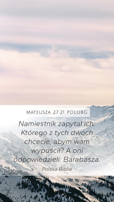 Mateusza 27:21 POLUBG Bible Verse Image
