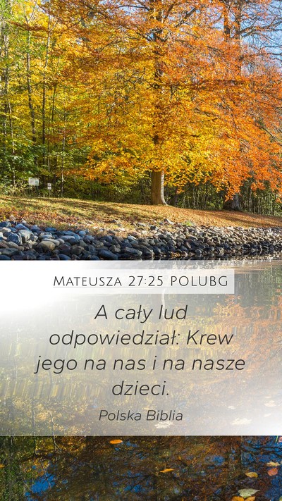 Mateusza 27:25 POLUBG Bible Verse Image