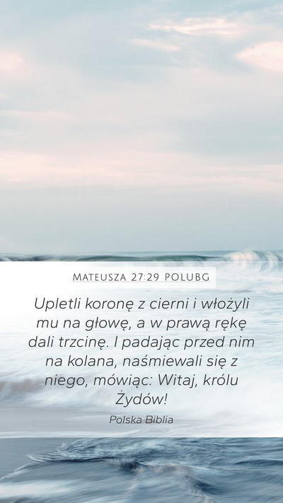 Mateusza 27:29 POLUBG Bible Verse Image