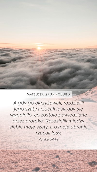 Mateusza 27:35 POLUBG Bible Verse Image