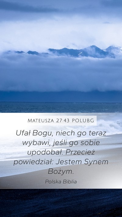 Mateusza 27:43 POLUBG Bible Verse Image