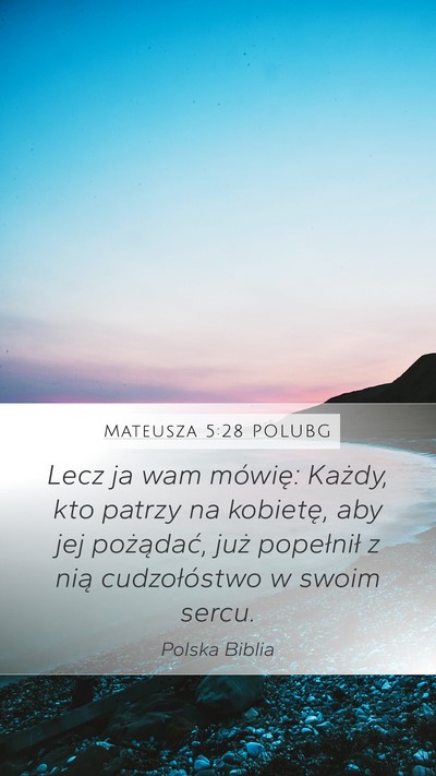 Mateusza 5:28 POLUBG Bible Verse Image