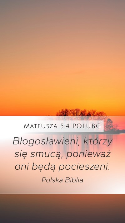 Mateusza 5:4 POLUBG Bible Verse Image
