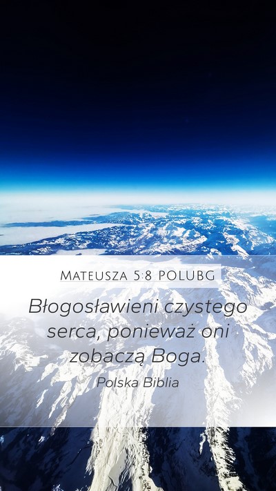 Mateusza 5:8 POLUBG Bible Verse Image