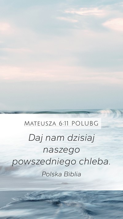 Mateusza 6:11 POLUBG Bible Verse Image