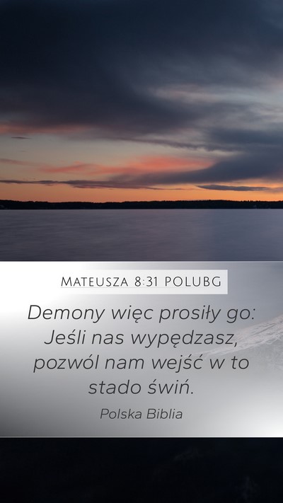 Mateusza 8:31 POLUBG Bible Verse Image