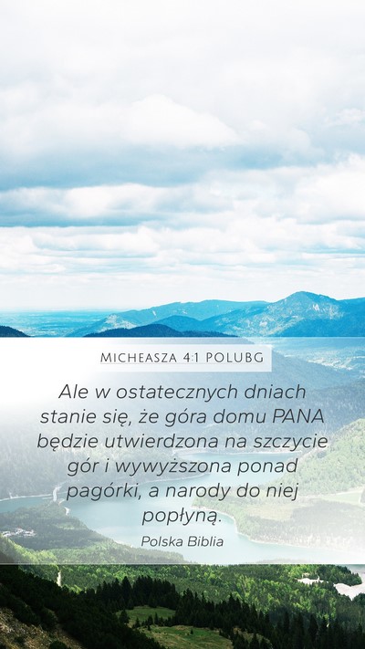 Micheasza 4:1 POLUBG Bible Verse Image