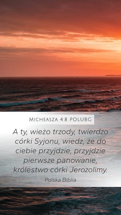 Micheasza 4:8 POLUBG Bible Verse Image