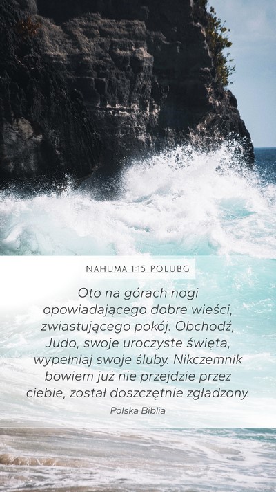 Nahuma 1:15 POLUBG Bible Verse Image