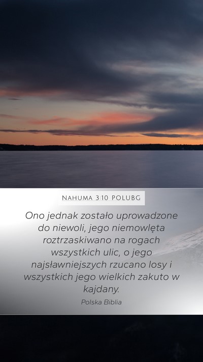 Nahuma 3:10 POLUBG Bible Verse Image