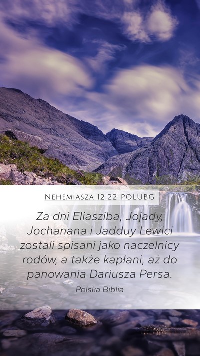 Nehemiasza 12:22 POLUBG Bible Verse Image