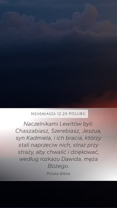 Nehemiasza 12:24 POLUBG Bible Verse Image
