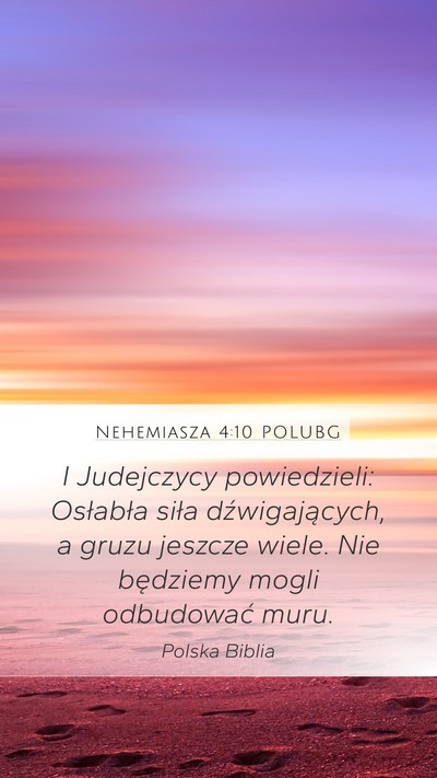 Nehemiasza 4:10 POLUBG Bible Verse Image