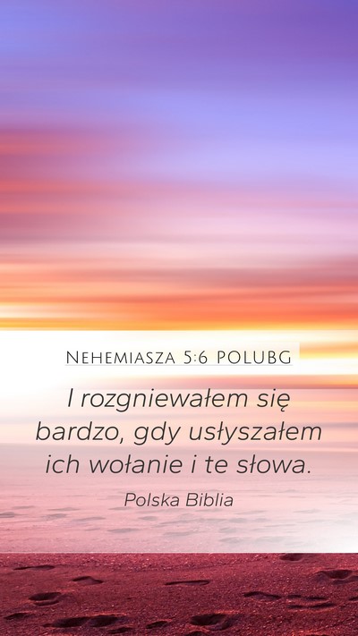 Nehemiasza 5:6 POLUBG Bible Verse Image