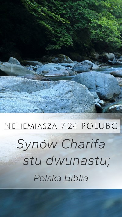 Nehemiasza 7:24 POLUBG Mobile Phone Wallpaper - Synów Charifa – stu - Mobile Bible Verse Wallpaper