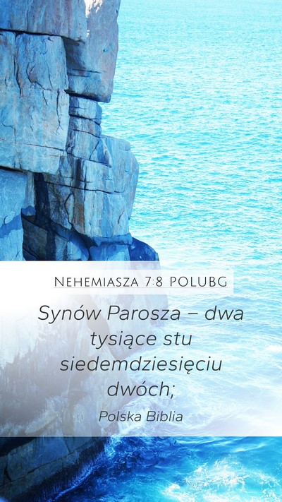Nehemiasza 7:8 POLUBG Mobile Phone Wallpaper - Synów Parosza – dwa tysiące stu - Mobile Bible Verse Wallpaper
