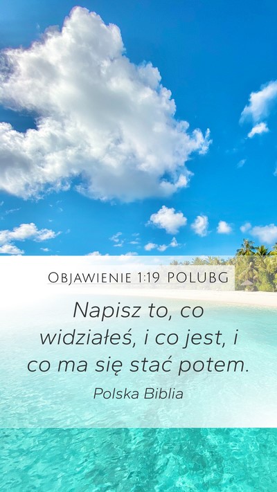 Objawienie 1:19 POLUBG Bible Verse Image