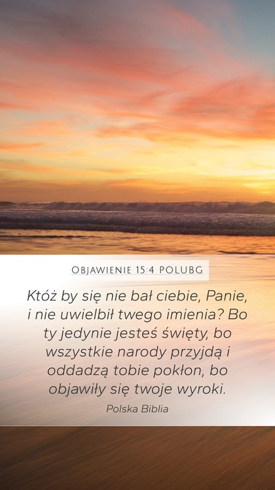 Objawienie 15:4 POLUBG Bible Verse Image