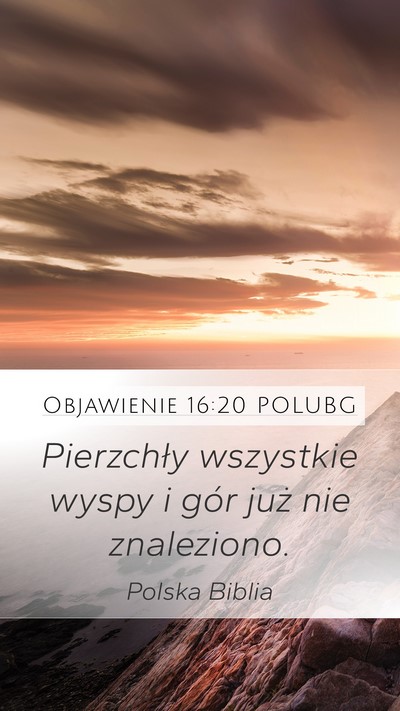 Objawienie 16:20 POLUBG Bible Verse Image