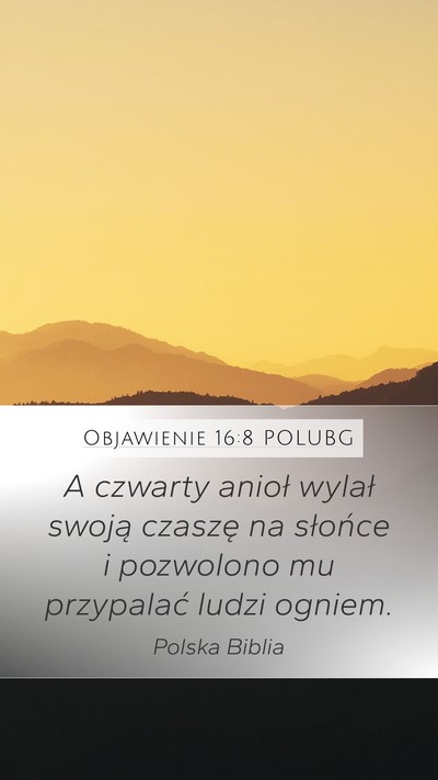 Objawienie 16:8 POLUBG Bible Verse Image