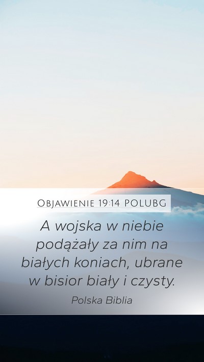 Objawienie 19:14 POLUBG Bible Verse Image