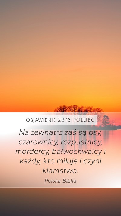 Objawienie 22:15 POLUBG Bible Verse Image