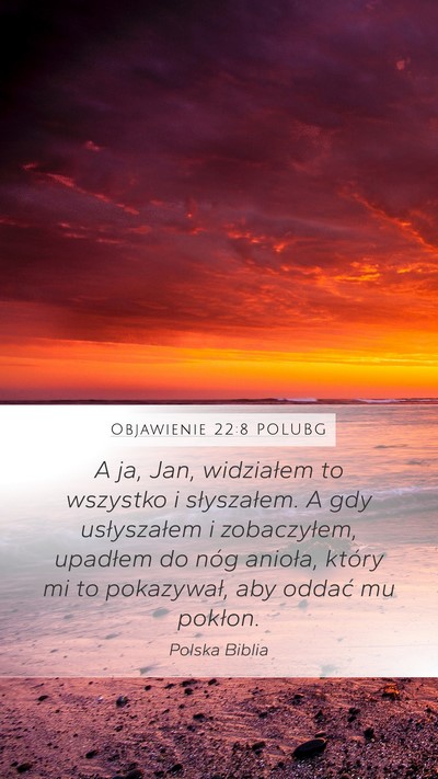 Objawienie 22:8 POLUBG Bible Verse Image
