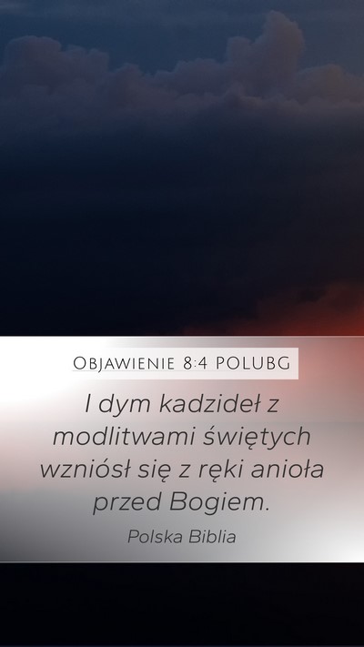 Objawienie 8:4 POLUBG Bible Verse Image