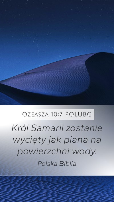 Ozeasza 10:7 POLUBG Bible Verse Image