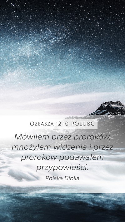 Ozeasza 12:10 POLUBG Bible Verse Image