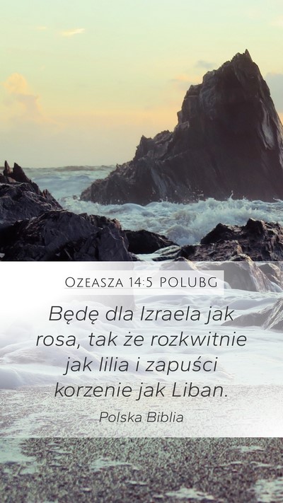 Ozeasza 14:5 POLUBG Bible Verse Image