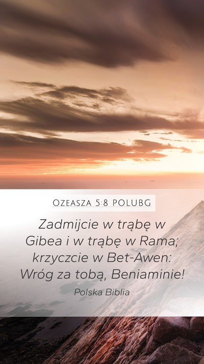 Ozeasza 5:8 POLUBG Bible Verse Image