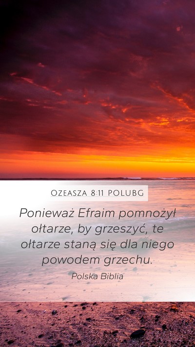 Ozeasza 8:11 POLUBG Bible Verse Image