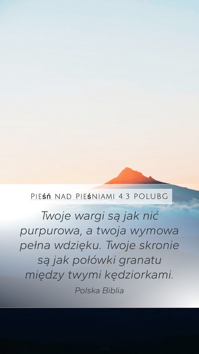Pieśń nad Pieśniami 4:3 POLUBG Bible Verse Image