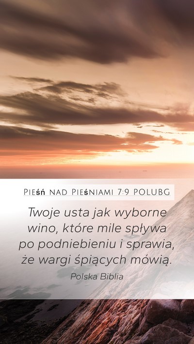 Pieśń nad Pieśniami 7:9 POLUBG Bible Verse Image