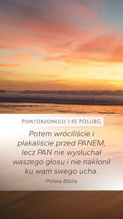 Powtórzonego 1:45 POLUBG Mobile Phone Wallpaper - Potem wróciliście i płakaliście przed PANEM; - Mobile Bible Verse Wallpaper