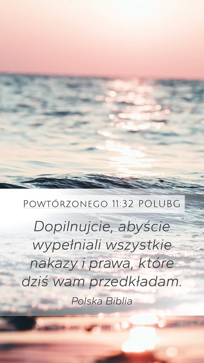 Powtórzonego 11:32 POLUBG Bible Verse Image