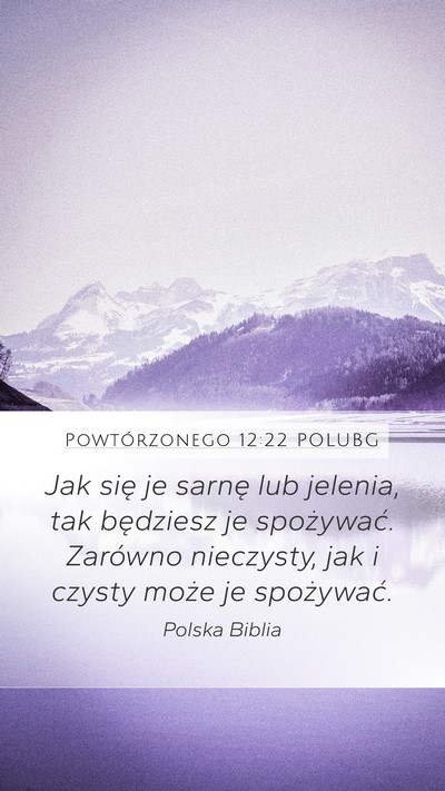 Powtórzonego 12:22 POLUBG Mobile Phone Wallpaper - Jak się je sarnę lub jelenia, tak będziesz je - Mobile Bible Verse Wallpaper