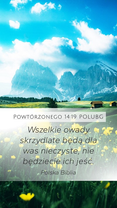 Powtórzonego 14:19 POLUBG Mobile Phone Wallpaper - Wszelkie owady skrzydlate będą dla was - Mobile Bible Verse Wallpaper