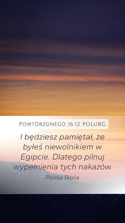 Powtórzonego 16:12 POLUBG Bible Verse Image