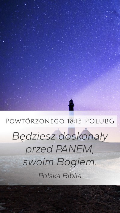Powtórzonego 18:13 POLUBG Bible Verse Image