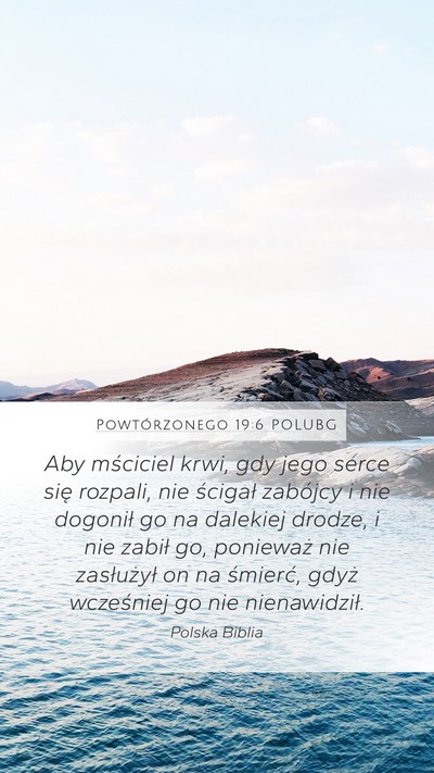 Powtórzonego 19:6 POLUBG Bible Verse Image