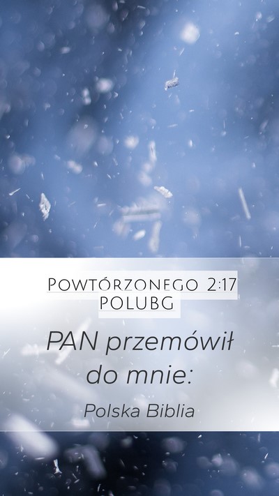 Powtórzonego 2:17 POLUBG Mobile Phone Wallpaper - PAN przemówił do - Mobile Bible Verse Wallpaper