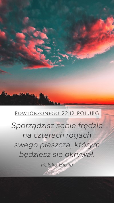 Powtórzonego 22:12 POLUBG Bible Verse Image