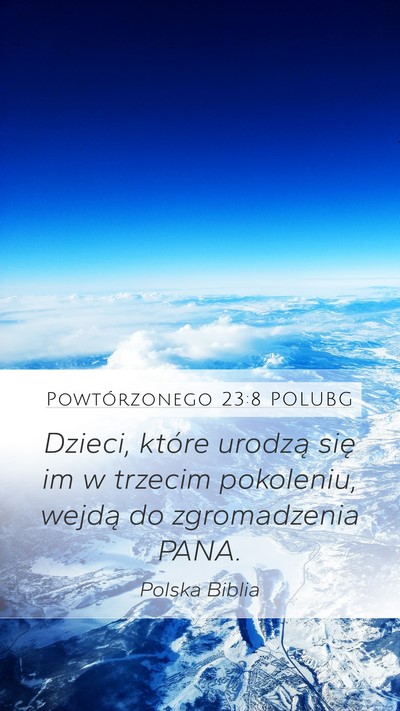 Powtórzonego 23:8 POLUBG Bible Verse Image