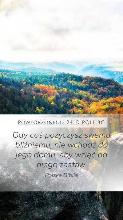 Powtórzonego 24:10 POLUBG Bible Verse Image