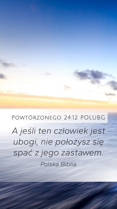Powtórzonego 24:12 POLUBG Bible Verse Image