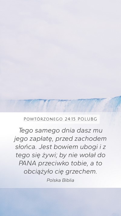 Powtórzonego 24:15 POLUBG Bible Verse Image